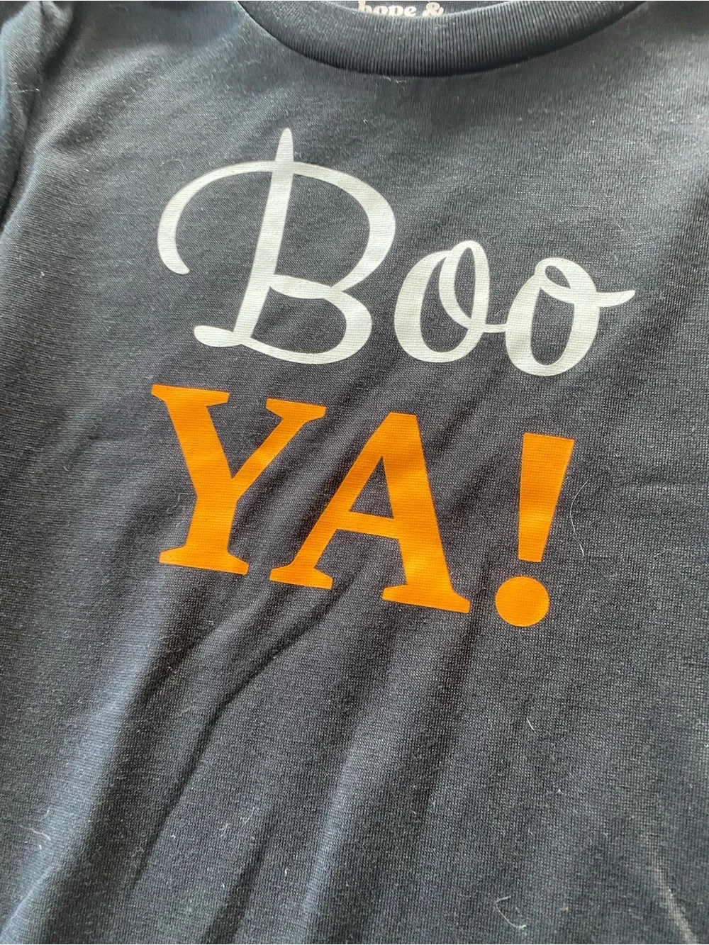 Halloween Hope & Wonder Size 4T Black Sleep-top or T-shirt “Boo Ya!”